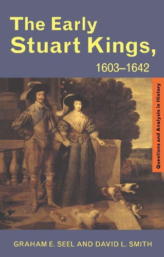 Бумажная книга «The Early Stuart Kings, 1603-1642», авторов Дэвид Л. Смит, Грэм Э Сил - фото №1