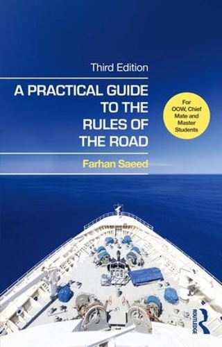 Бумажная книга «A Practical Guide to the Rules of the Road: For OOW, Chief Mate and Master Students», автор Фархан Саид - фото №1