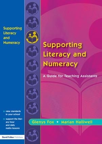 Бумажная книга «Supporting Literacy and Numeracy: A Guide for Learning Support Assistants», авторов Гленис Фокс, Мариан Холливелл - фото №1