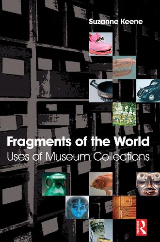 Бумажная книга «Fragments of the World: Uses of Museum Collections», автор Сюзанна Кин - фото №1