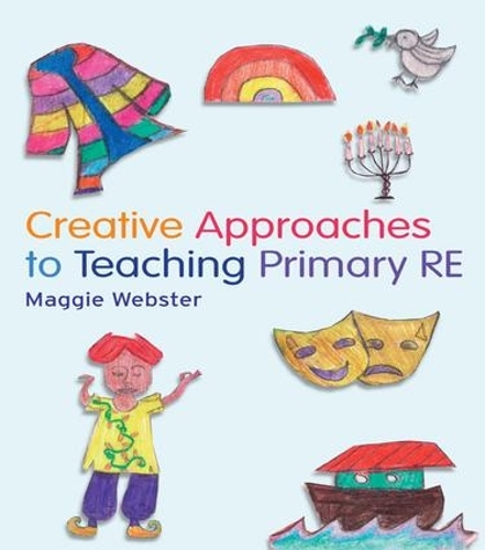 Паперова книга «Creative Approaches to Teaching Primary RE», автор Меггі Вебстер - фото №1