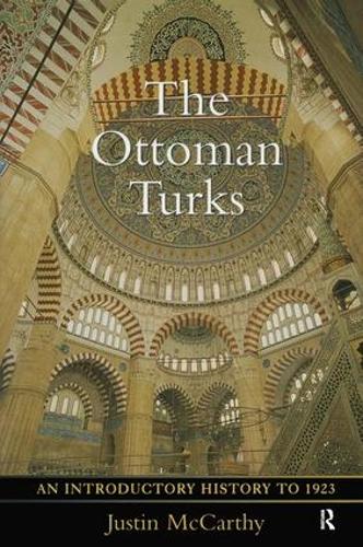 Бумажная книга «The Ottoman Turks: An Introductory History to 1923», автор Джастин Маккарти - фото №1