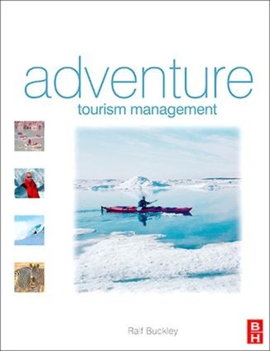 Бумажная книга «Adventure Tourism Management», автор Ральф Бакли - фото №1