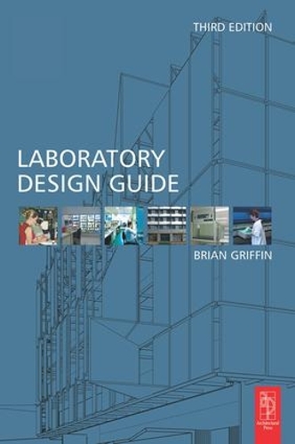 Паперова книга «Laboratory Design Guide», автор Брайан Гріффін - фото №1