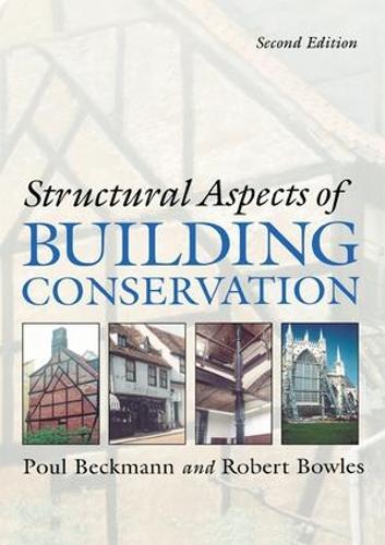 Бумажная книга «Structural Aspects of Building Conservation», авторов Поул Бекманн, Роберт Боулз - фото №1