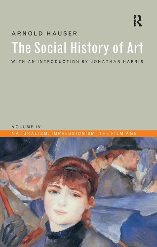 Паперова книга «Social History of Art, Volume 4: Naturalism, Impressionism, The Film Age», автор Арнольд Хаузер - фото №1
