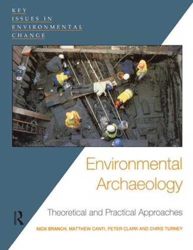 Паперова книга «Environmental Archaeology: Theoretical and Practical Approaches», авторів Кріс Терні, Метью Канті, Нік Бранч - фото №1
