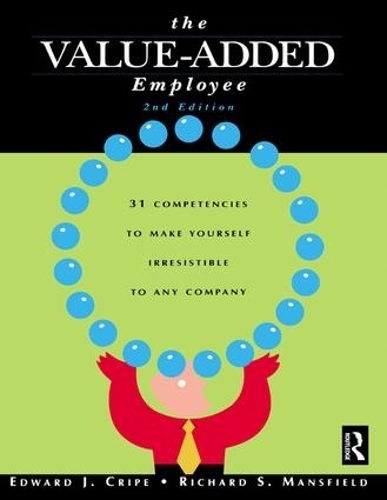 Паперова книга «The Value-Added Employee», авторів Едвард Дж. Кріп, Річард С. Менсфілд - фото №1