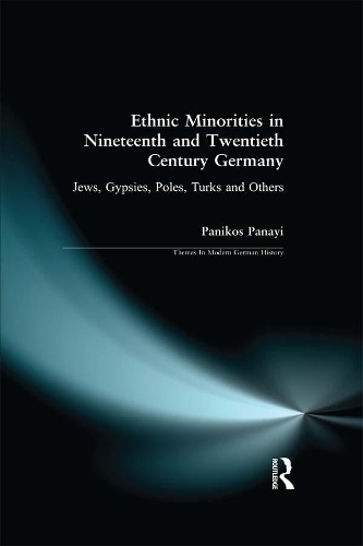 Бумажная книга «Ethnic Minorities in 19th and 20th Century Germany: Jews, Gypsies, Poles, Turks and Others», автор Паникос Панайи - фото №1