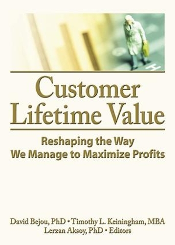 Бумажная книга «Customer Lifetime Value: Reshaping the Way We Manage to Maximize Profits» - фото №1