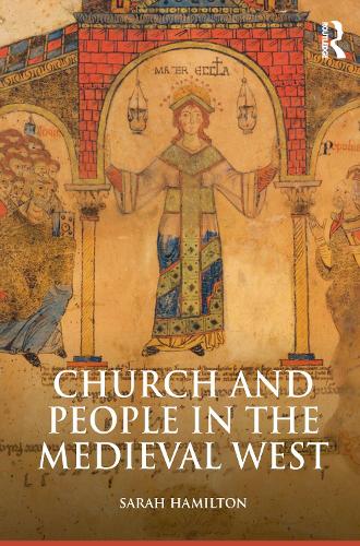Паперова книга «Church and People in the Medieval West, 900-1200», автор Сара Гамільтон - фото №1