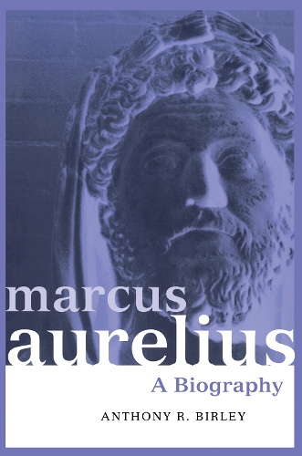 Паперова книга «Marcus Aurelius: A Biography», автор Ентоні Р. Бірлі - фото №1