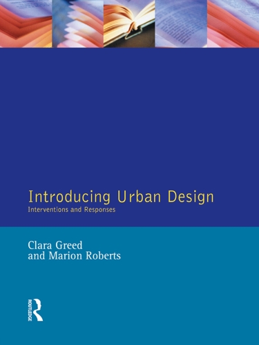 Паперова книга «Introducing Urban Design: Interventions and Responses», авторів Клара Грід, Маріон Робертс - фото №1