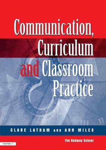 Бумажная книга «Communications,Curriculum and Classroom Practice», авторов Энн Майлз, Клэр Лэтан - фото №1