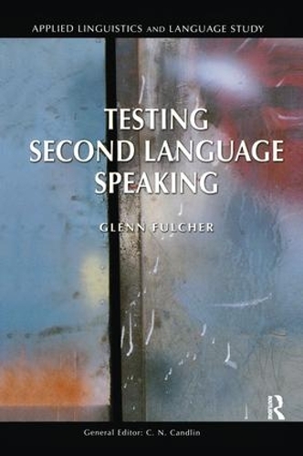 [object Object] «Testing Second Language Speaking», автор Гленн Фулчер - фото №1