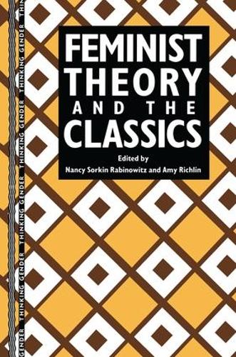Бумажная книга «Feminist Theory and the Classics» - фото №1