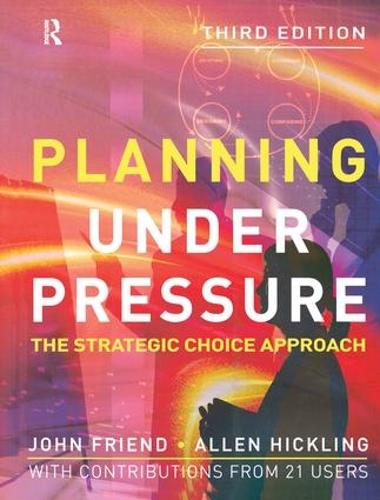 Бумажная книга «Planning Under Pressure», авторов Аллен Хиклинг, Джон Френд - фото №1