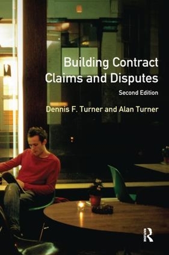 Бумажная книга «Building Contract Claims and Disputes», авторов Алан Тернер, Деннис Ф. Тернер - фото №1