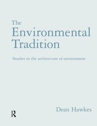 Бумажная книга «The Environmental Tradition: Studies in the architecture of environment», автор Дин Хокс - фото №1