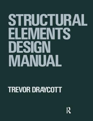 Паперова книга «Structural Elements Design Manual», автор Тревор Дрейкотт - фото №1