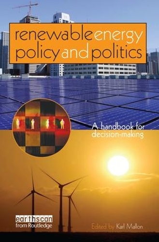 Паперова книга «Renewable Energy Policy and Politics: A handbook for decision-making» - фото №1