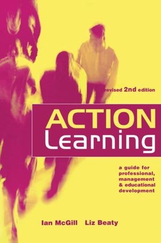 Бумажная книга «Action Learning: A Practitioner's Guide», авторов Иэн Макгилл, Лиз Бити - фото №1