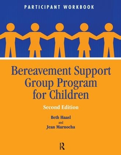 Бумажная книга «Bereavement Support Group Program for Children: Participant Workbook», авторов Бет Хаасль, Жан Марноха - фото №1