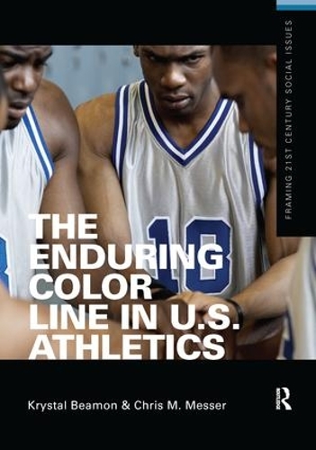 Бумажная книга «The Enduring Color Line in U.S. Athletics», авторов Крис М. Мессер, Кристал Бимон - фото №1