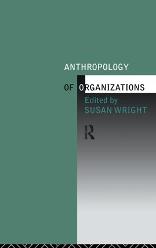 Паперова книга «Anthropology of Organizations» - фото №1