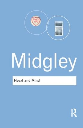 Бумажная книга «Heart and Mind: The Varieties of Moral Experience», автор Мэри Миджли - фото №1