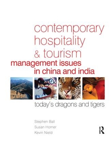 Бумажная книга «Contemporary Hospitality and Tourism Management Issues in China and India», авторов Кевин Нилд, Стивен Болл, Сьюзан Хорнер - фото №1