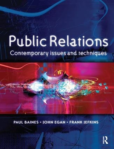 Бумажная книга «Public Relations», авторов Фрэнк Джефкинс, Джон Иган, Пол Бэйнс - фото №1