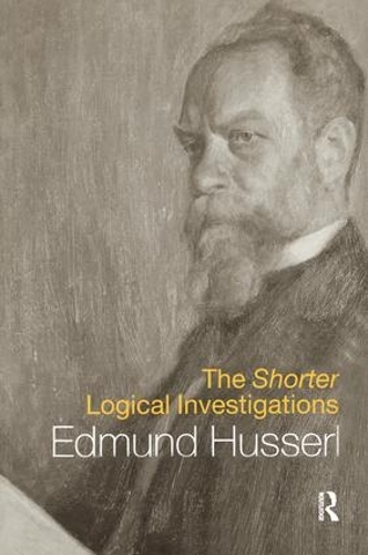 Бумажная книга «The Shorter Logical Investigations», автор Эдмунд Гуссерль - фото №1
