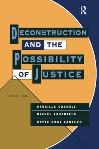 Бумажная книга «Deconstruction and the Possibility of Justice» - фото №1