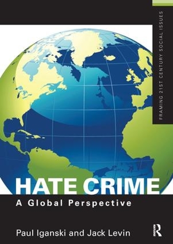 Паперова книга «Hate Crime: A Global Perspective», авторів Джек Левін, Пол Іганскі - фото №1