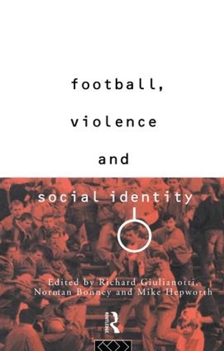 Паперова книга «Football, Violence and Social Identity» - фото №1