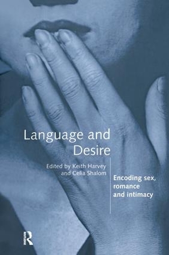 Бумажная книга «Language and Desire: Encoding Sex, Romance and Intimacy» - фото №1