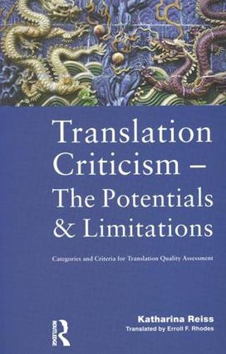 Бумажная книга «Translation Criticism- Potentials and Limitations: Categories and Criteria for Translation Quality Assessment», автор Катарина Райсс - фото №1