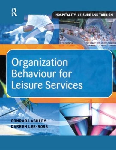 Бумажная книга «Organization Behaviour for Leisure Services», авторов Конрад Лэшли, Даррен Ли-Росс - фото №1