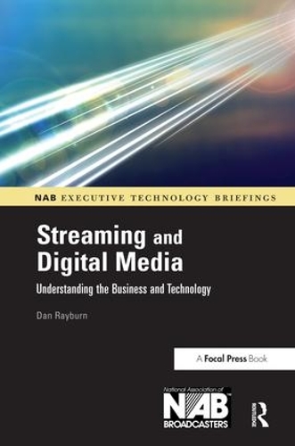 [object Object] «Streaming and Digital Media: Understanding the Business and Technology», автор Ден Рейберн - фото №1