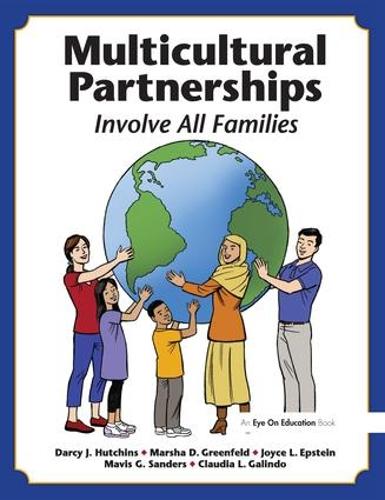 Паперова книга «Multicultural Partnerships: Involve All Families», авторів Клаудія Галіндо, Дарсі Дж. Хатчінс, Джойс Л. Епштейн, Марша Д. Грінфельд, Мейвіс Г. Сандерс - фото №1