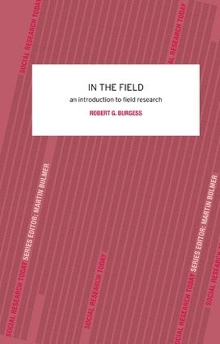 Паперова книга «In the Field: An Introduction to Field Research», автор Роберт Г. Берджесс - фото №1