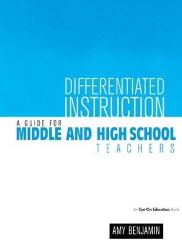 Бумажная книга «Differentiated Instruction: A Guide for Middle and High School Teachers», автор Эми Бенджамин - фото №1