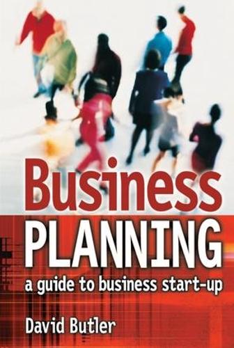 Бумажная книга «Business Planning: A Guide to Business Start-Up», автор Дэвид Батлер - фото №1