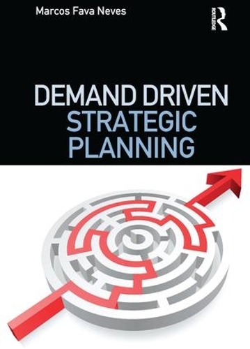 Паперова книга «Demand Driven Strategic Planning», автор Маркос Фава Невес - фото №1