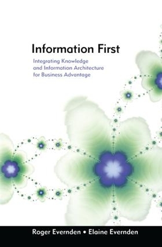 Паперова книга «Information First», авторів Елейн Евернден, Роджер Евернден - фото №1