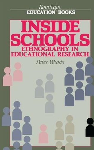 Паперова книга «Inside Schools: Ethnography in Schools», автор Пітер Вудс - фото №1