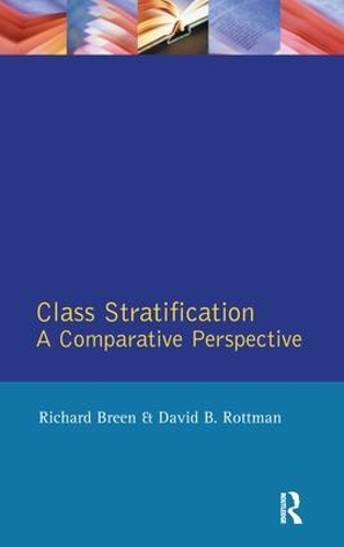 Паперова книга «Class Stratification: Comparative Perspectives», автор Девід Б. Роттман - фото №1