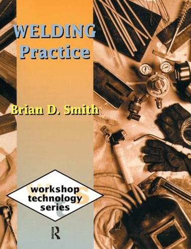Бумажная книга «Welding Practice», автор Брайан Смит - фото №1