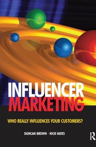 Бумажная книга «Influencer Marketing», автор Дункан Браун - фото №1